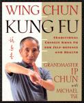Wing Chun Kung Fu: traditional Chinese Kung Fu