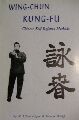Wing-Chun Kung-Fu: Chinese self-defence methods