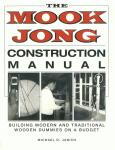 The Mook Jong Contruction Manual